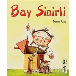 Bay Sinirli - Nurgül Ateş - Çizmeli Kedi Yayınları
