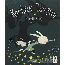 Korkak Tavşan - Nurgül Ateş - Çizmeli Kedi Yayınları