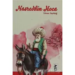 Nasreddin Hoca - Yılmaz Yeşildağ - Çizmeli Kedi Yayınları