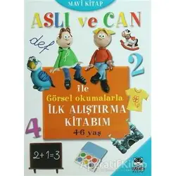 Aslı ve Can ile Görsel Okumalarla İlk Alıştırma Kitabım (Mavi Kitap) - Kolektif - Marsık Kitap