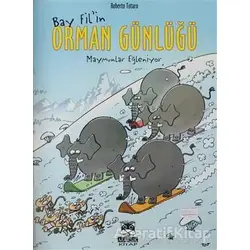 Bay Filin Orman Günlüğü - Maymunlar Eğleniyor - Roberto Totaro - Marsık Kitap