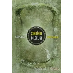 Şimdinin Bilgeliği - Mesut Küçükoğlu - Maya Kitap