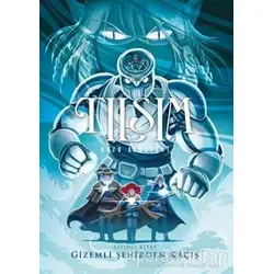 Tılsım 6 - Gizemli Şehirden Kaçış - Kazu Kibuishi - Desen Yayınları