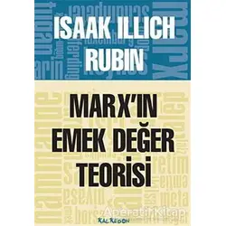 Marx’ın Emek Değer Teorisi - Isaak Illich Rubin - Kalkedon Yayıncılık