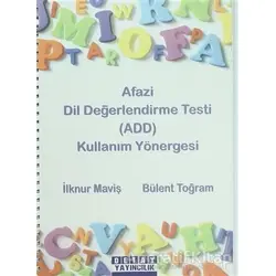 Afazi Dil Değerlendirme Testi (ADD) ve Kullanım Yönergesi (2 Kitap)
