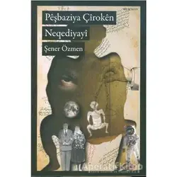 Peşbaziya Çiroken Neqediyayi - Bitmemiş Öyküler Yarışması - Şener Özmen - Lis Basın Yayın