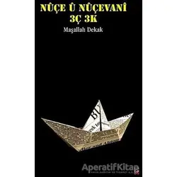 Nüçe Ü Nüçevani 3Ç 3K - Maşallah Dekak - Lis Basın Yayın