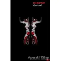Susuyordum - İrfan Temel - Red Yayınları