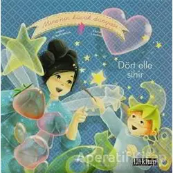 Dört Elle Sihir - Sophie de Mullenheim - Lal Kitap
