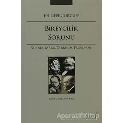 Bireycilik Sorunu - Philippe Corcuff - Versus Kitap Yayınları