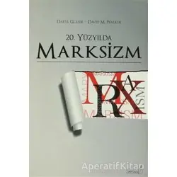 20. Yüzyılda Marksizm - Daryl Glaser - Versus Kitap Yayınları