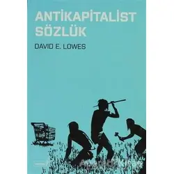 Antikapitalist Sözlük - David E. Lowes - Versus Kitap Yayınları