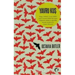 Yavru Kuş - Octavia Butler - Aylak Kitap