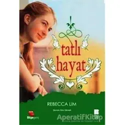 Tatlı Hayat - Rebecca Lim - Bilge Kültür Sanat