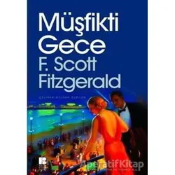 Müşfikti Gece - Francis Scott Key Fitzgerald - Bilge Kültür Sanat