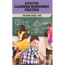 Effective Clasroom Management Practices - Volkan Çiçek - İdeal Kültür Yayıncılık Ders Kitapları