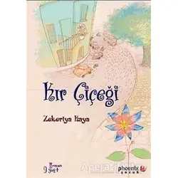 Kır Çiçeği - Zekeriya Kaya - Phoenix Yayınevi