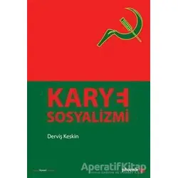 Karye Sosyalizmi - Derviş Keskin - Phoenix Yayınevi