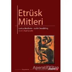 Etrüsk Mitleri - Judith Swaddling - Phoenix Yayınevi