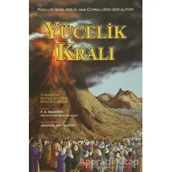 Yücelik Kralı - P. D. Bramsen - GDK Yayınları