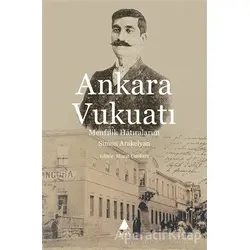 Ankara Vukuatı - Simon Arakelyan - Aras Yayıncılık