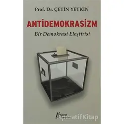 Antidemokrasizm - Çetin Yetkin - Gürer Yayınları