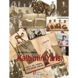 Kalbimin Yarısı - Ahmet Rıza Gökçe - Gürer Yayınları