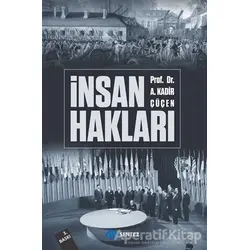 İnsan Hakları - A. Kadir Çüçen - Sentez Yayınları