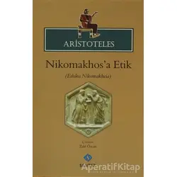 Nikomakhosa Etik - Aristoteles - Sentez Yayınları