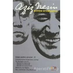 Bütün Oyunları 4 - Aziz Nesin - Nesin Yayınevi