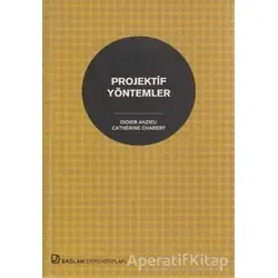 Projektif Yöntemler - Didier Anzieu - Bağlam Yayınları