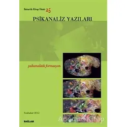 Psikanaliz Yazıları 25 - Kolektif - Bağlam Yayınları