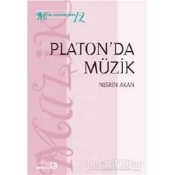 Platon’da Müzik - Nesrin Akan - Bağlam Yayınları