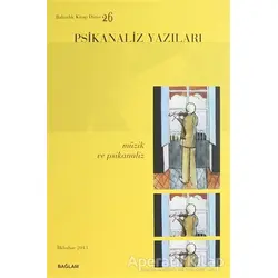 Psikanaliz Yazıları 26 İlkbahar 2013 - Kolektif - Bağlam Yayınları