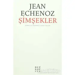 Şimşekler - Jean Echenoz - Helikopter Yayınları