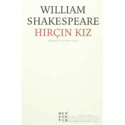 Hırçın Kız - William Shakespeare - Helikopter Yayınları