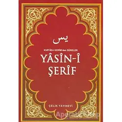 Yasin-i Şerif (Çanta Boy) - Kolektif - Çelik Yayınevi
