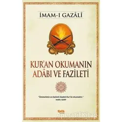 Kuran Okumanın Adabı ve Fazileti - İmam-ı Gazali - Çelik Yayınevi