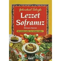 Geleneksel Tadıyla Lezzet Soframız - Kolektif - Çelik Yayınevi
