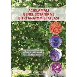 Açıklamalı Genel Botanik ve Bitki Anatomisi Atlası - Hüsnü Çakırlar - Palme Yayıncılık
