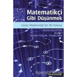 Matematikçi Gibi Düşünmek - Kevin Houston - Palme Yayıncılık