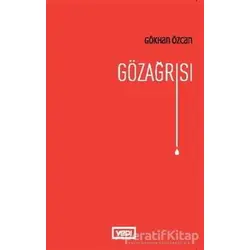 Gözağrısı - Gökhan Özcan - Vadi Yayınları