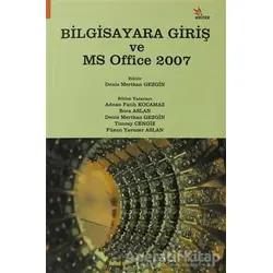 Bilgisayara Giriş ve MS Office 2007 - Tuncay Cengiz - Kriter Yayınları