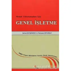 Meslek Yüksekokulları İçin Genel İşletme - Ramazan Erturgut - Kriter Yayınları