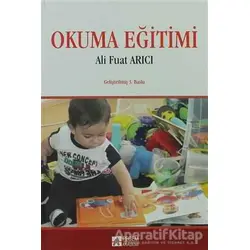 Okuma Eğitimi - Ali Fuat Arıcı - Pegem Akademi Yayıncılık
