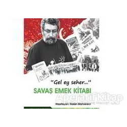 Savaş Emek Kitabı - Nalan Mahsereci - Bilim ve Gelecek Kitaplığı