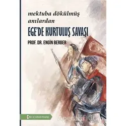 Egede Kurtuluş Savaşı - Engin Berber - Bilim ve Gelecek Kitaplığı