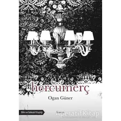Hercümerç - Ogan Güner - Bilim ve Gelecek Kitaplığı