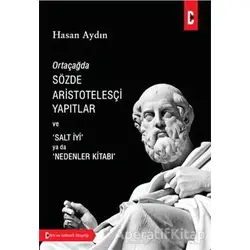 Ortaçağda Sözde Aristotelesçi Yapıtlar ve Salt İyi Ya Da Nedenler Kitabı