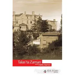 Talas’ta Zaman - Kolektif - Yeni İnsan Yayınevi